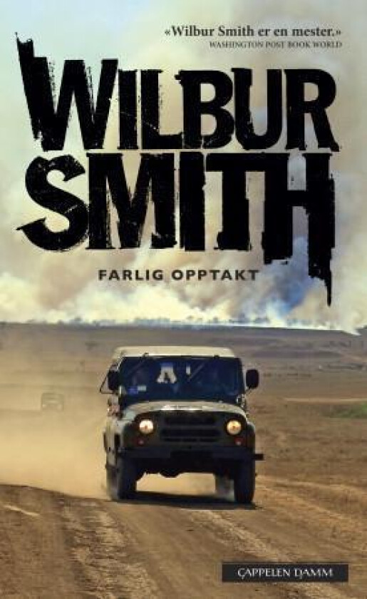 Farlig opptakt av Wilbur Smith