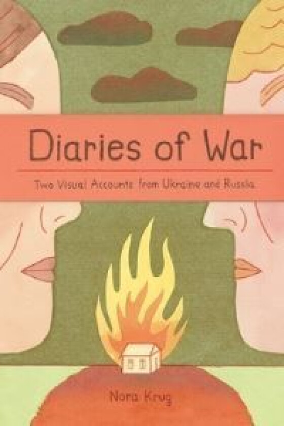 Diaries of War av Nora Krug