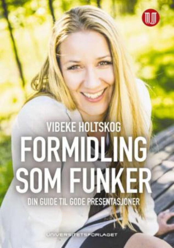 Formidling som funker av Vibeke Holtskog