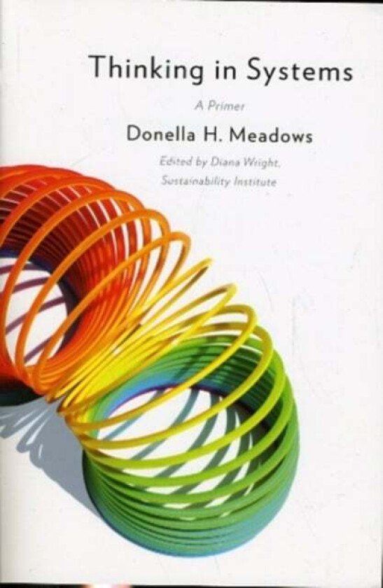 Thinking in Systems av Donella Meadows