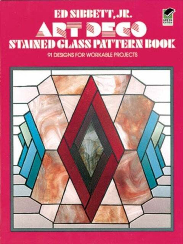 Art Deco Stained Glass Pattern Book av Ed Jr. Sibbett