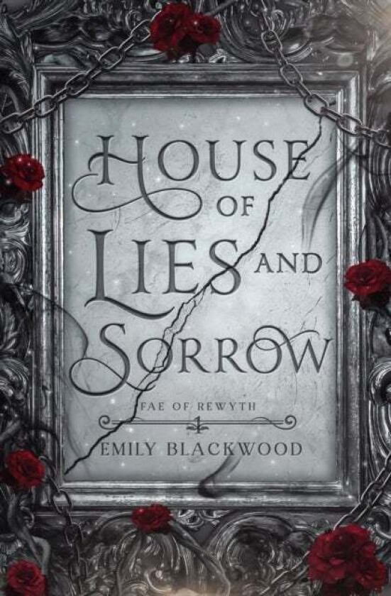 House of Lies and Sorrow av Emily Blackwood