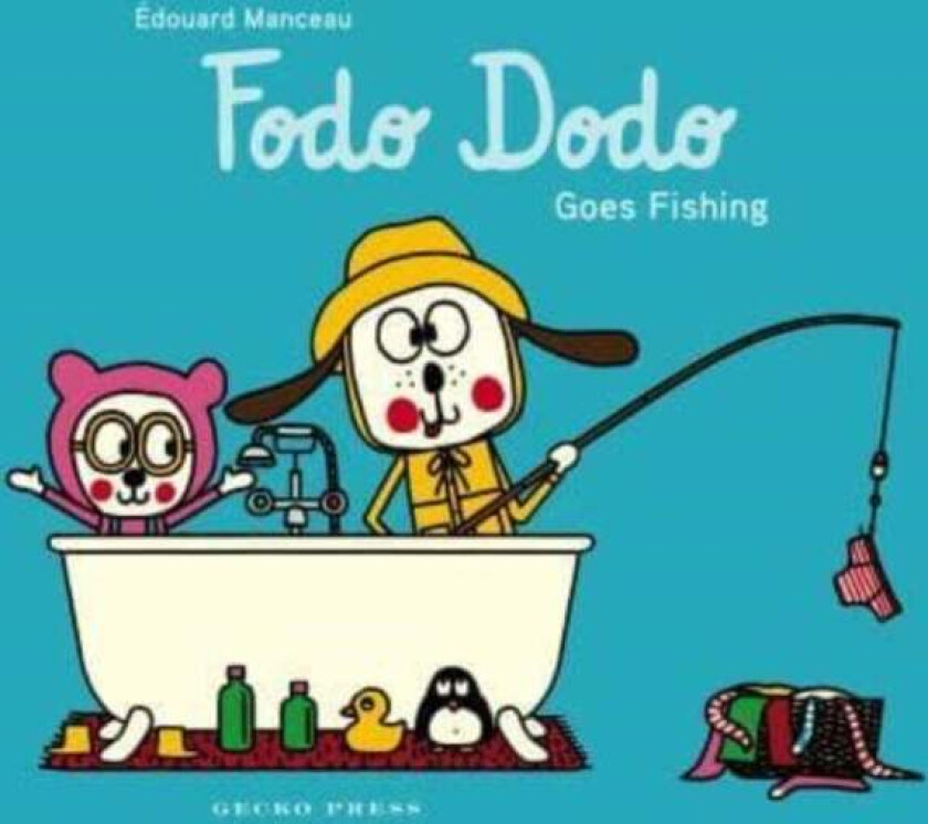 Fodo Dodo Goes Fishing av Edouard Manceau