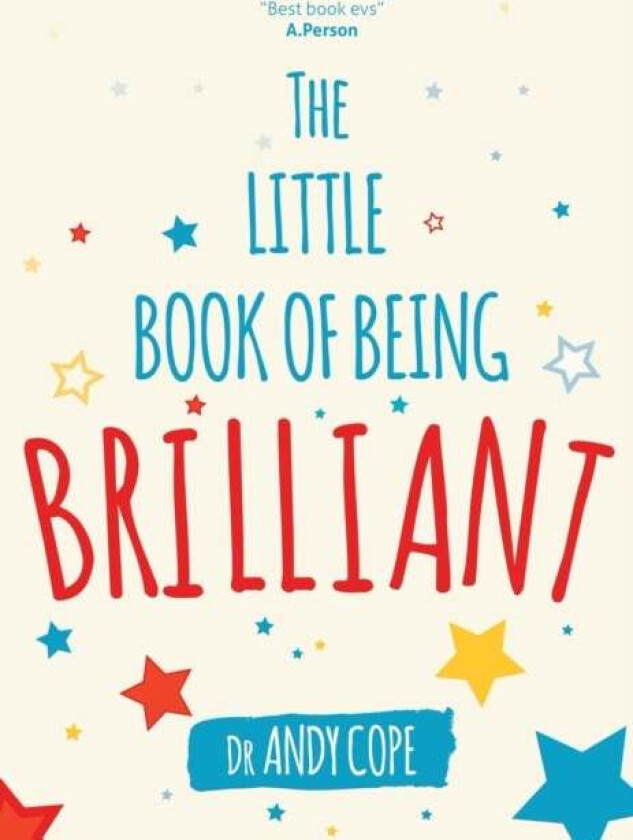 The Little Book of Being Brilliant av Andy Cope