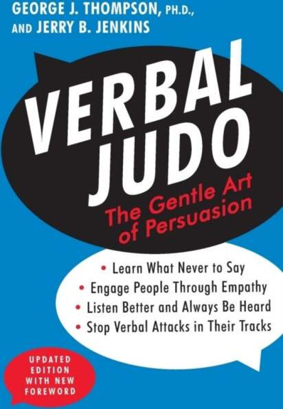 Verbal Judo, Second Edition av George J. PhD Thompson