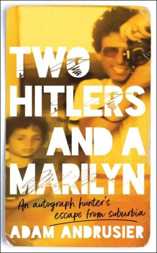 Two Hitlers and a Marilyn av Adam Andrusier