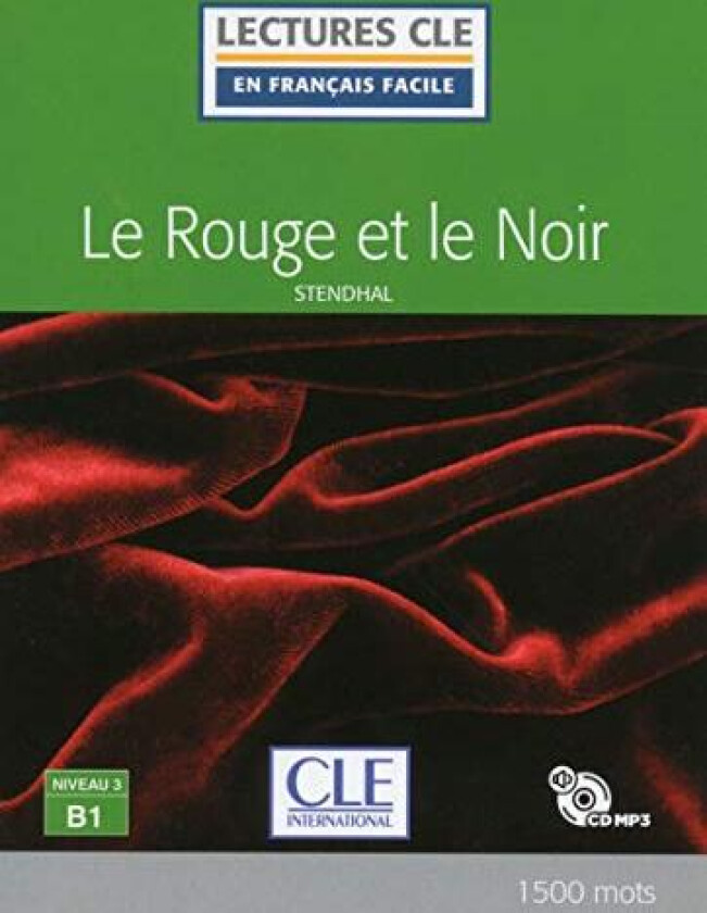 Le rouge et le noir av Stendhal