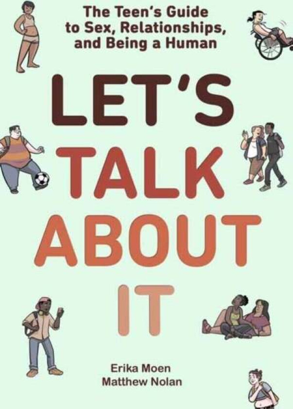 Let's Talk About It av Erika Moen, Matthew Nolan