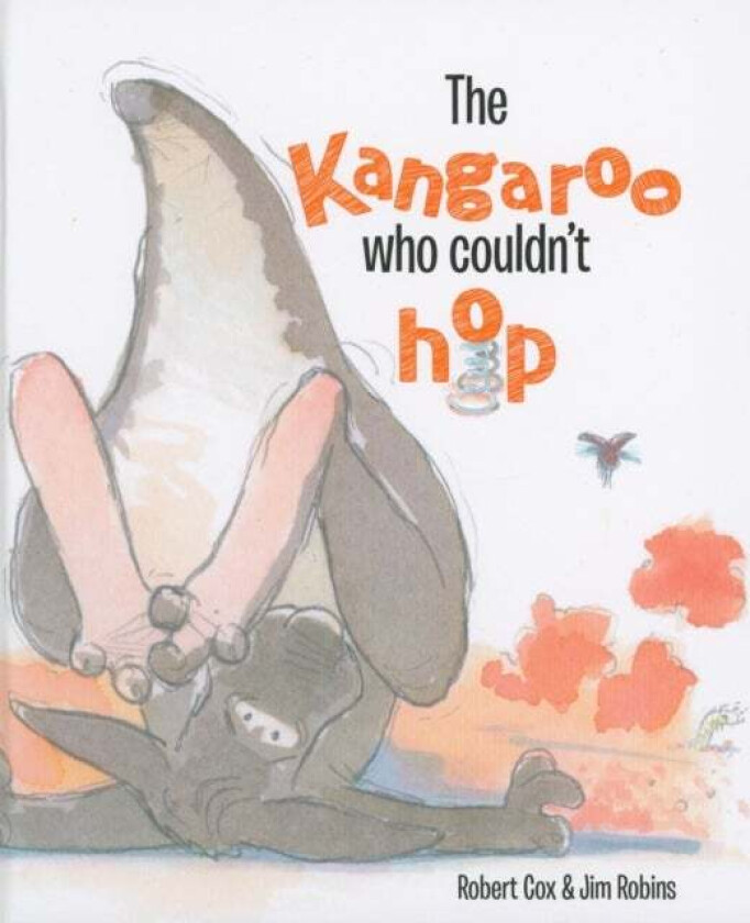The Kangaroo Who Couldn't Hop av Robert Cox