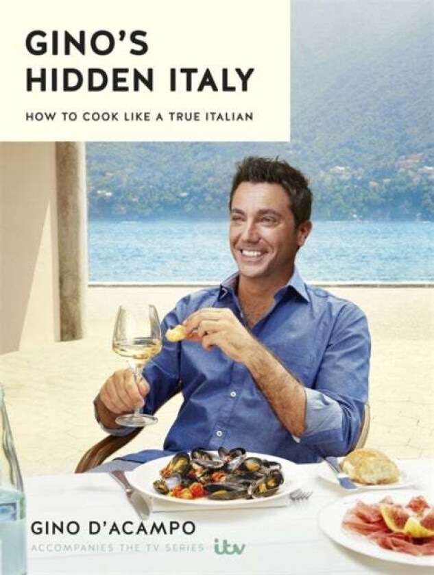 Gino's Hidden Italy av Gino D'Acampo