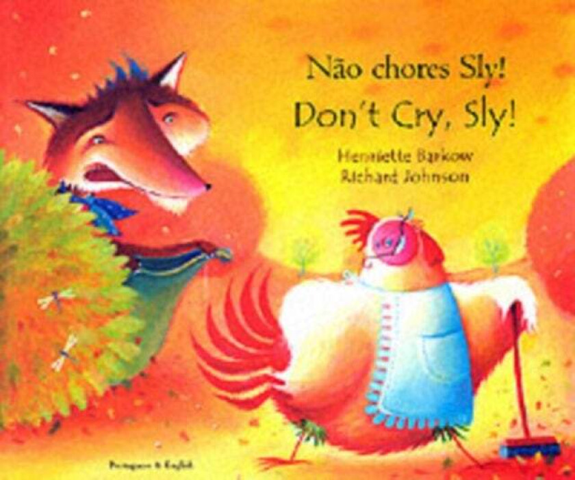 Don't Cry Sly in Portuguese and English av Henriette Barkow
