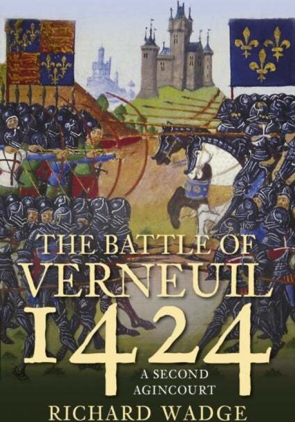 The Battle of Verneuil 1424 av Richard Wadge