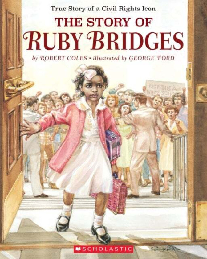 The Story of Ruby Bridges av Robert Coles