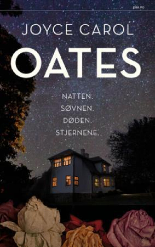 Natten. Søvnen. Døden. Stjernene av Joyce Carol Oates