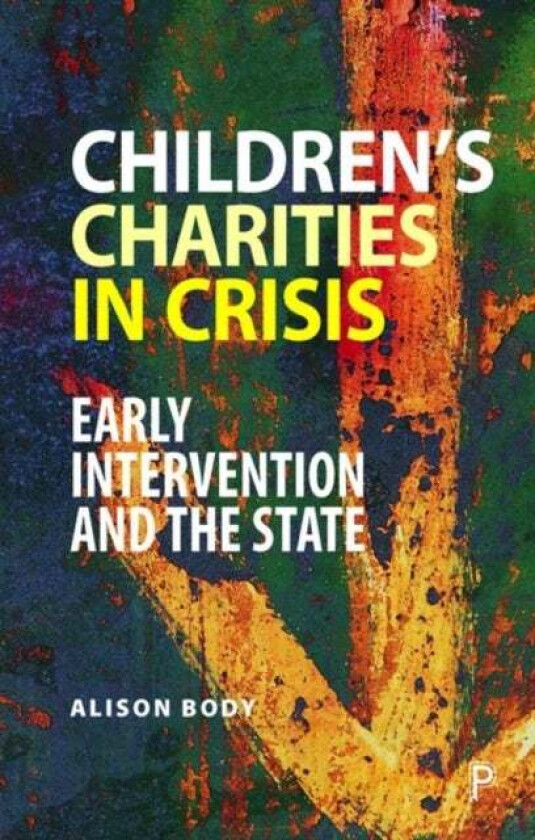 Children's Charities in Crisis av Alison Body