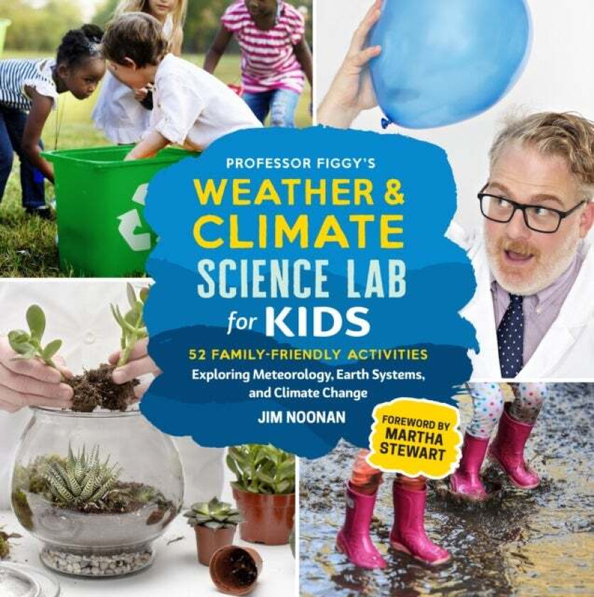 Professor Figgy's Weather and Climate Science Lab for Kids av Jim Noonan