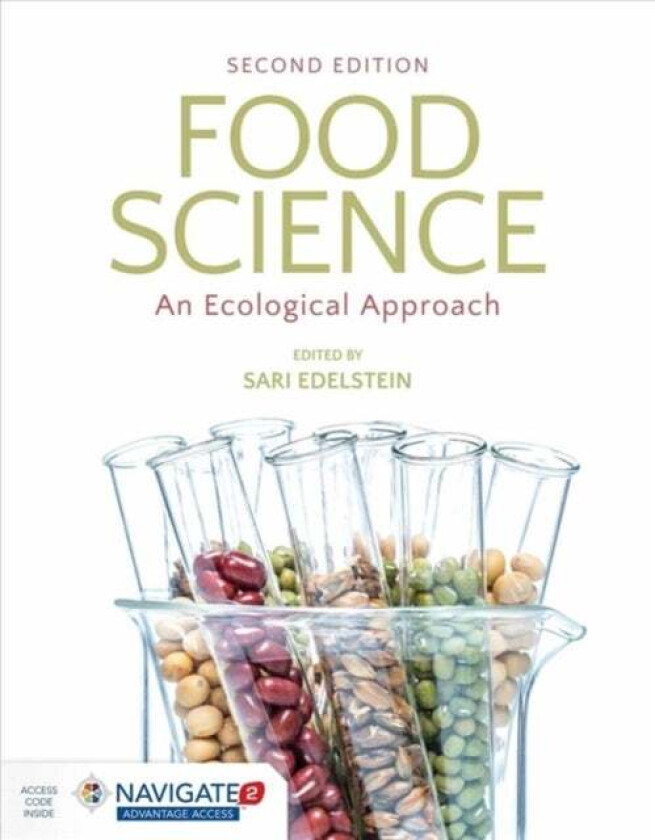 Food Science: An Ecological Approach av Sari Edelstein