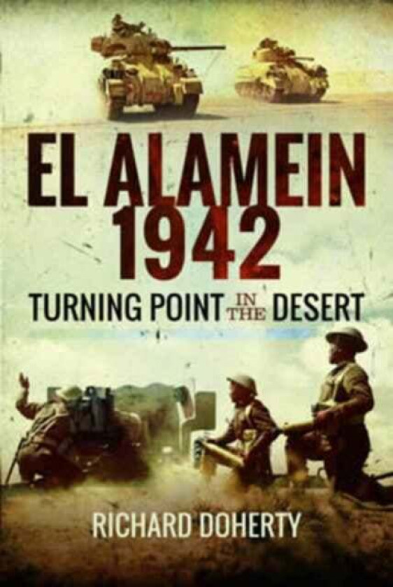 El Alamein 1942 av Richard Doherty