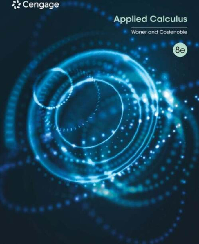 Applied Calculus av Stefan (Hofstra University) Waner, Steven (Hofstra University) Costenoble