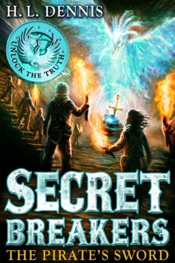 Secret Breakers: The Pirate's Sword av H.L. Dennis