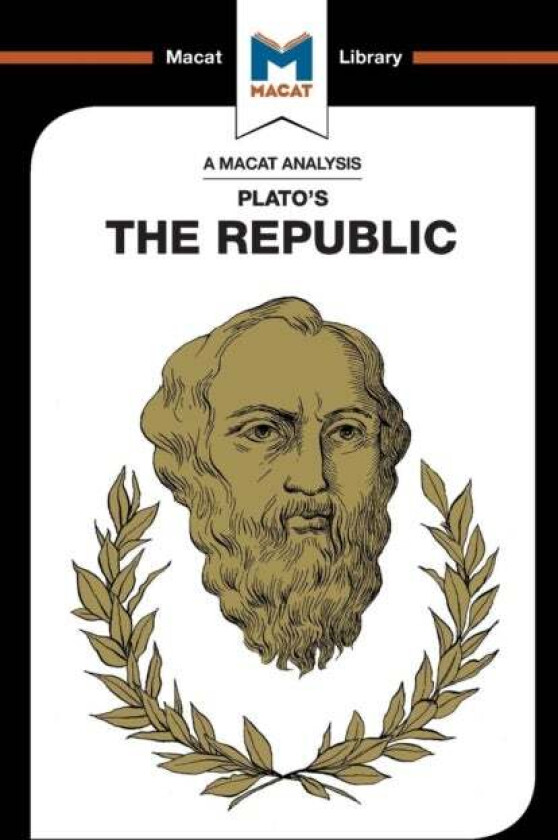 An Analysis of Plato's The Republic av James Orr