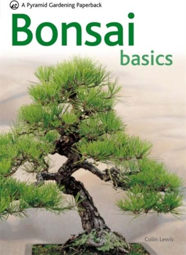 Bonsai Basics av Colin Lewis