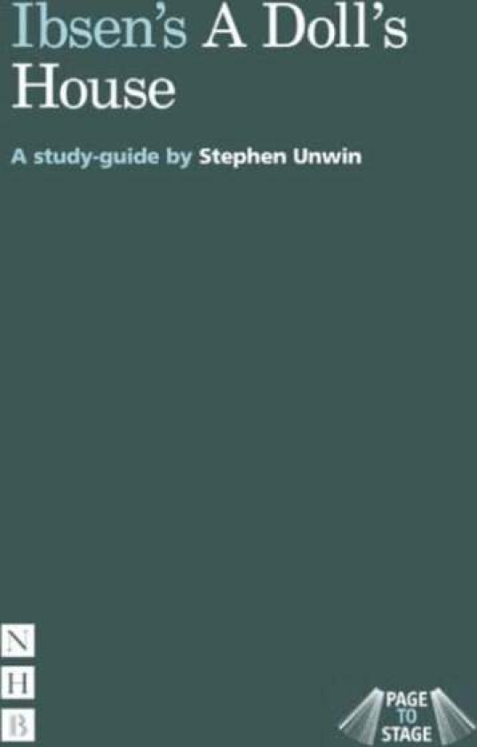 Ibsen's A Doll's House av Stephen Unwin