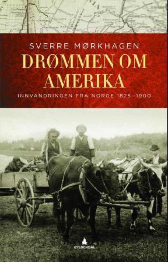 Drømmen om Amerika av Sverre Mørkhagen