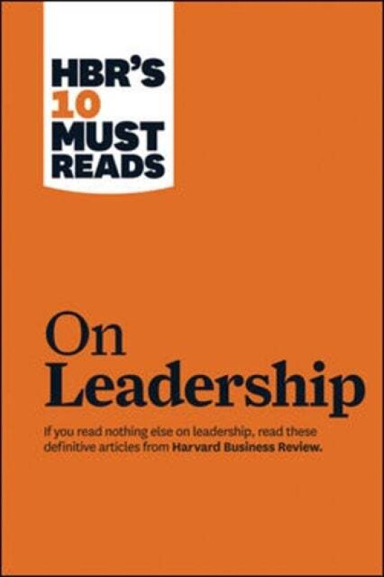 HBR's 10 Must Reads on Leadership av Harvard Business Review, Peter Ferdinand Drucker