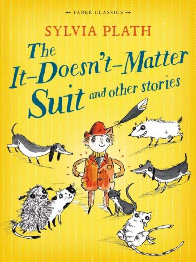 The It Doesn't Matter Suit and Other Stories av Sylvia Plath
