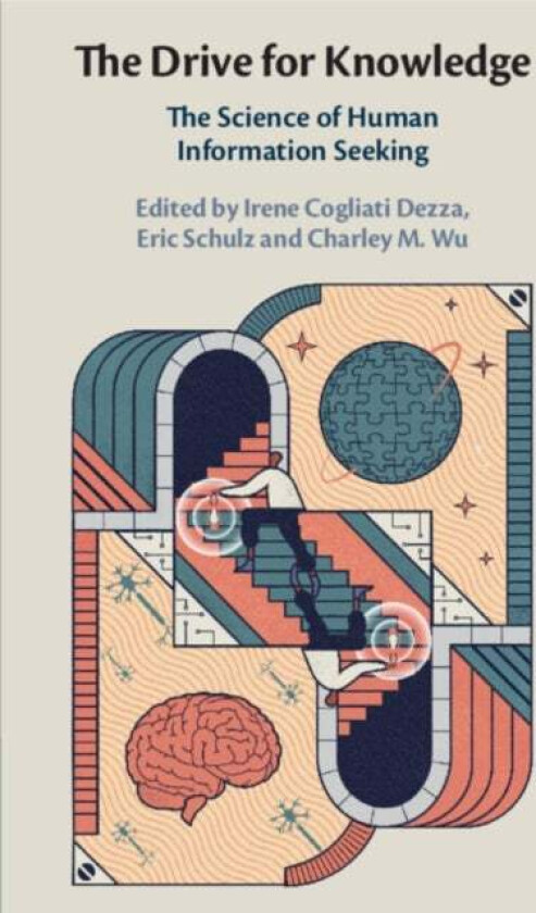 The Drive for Knowledge