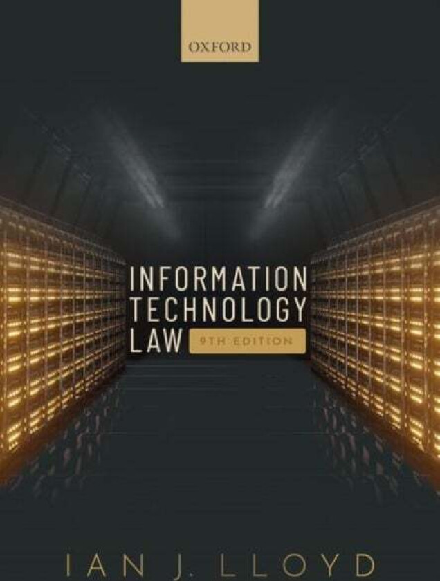 Information Technology Law av Ian J. (Formerly Senior Specialist HSU National Research University Russian Federation and Visiting Professor Open Unive