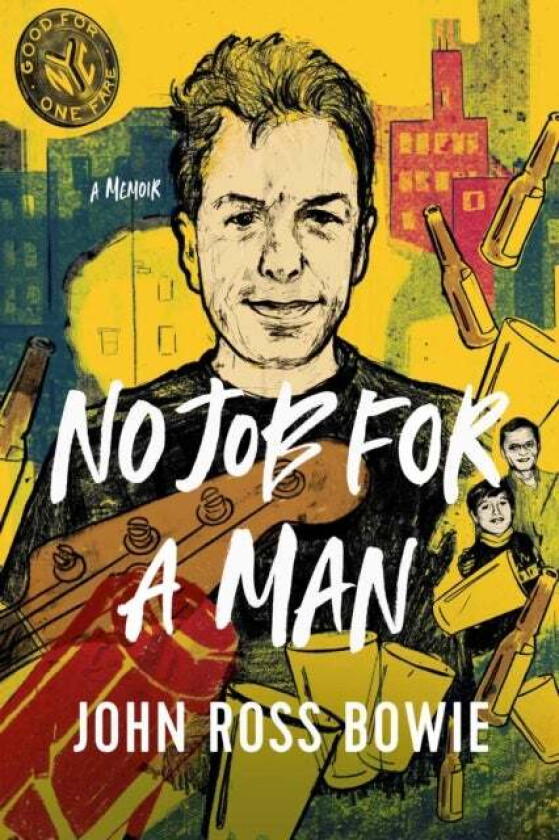 No Job for a Man av John Ross Bowie