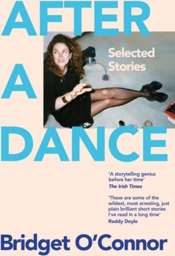 After a Dance av The Estate of Bridget O'Connor