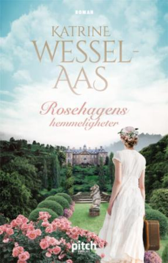 Rosehagens hemmeligheter av Katrine Wessel-Aas