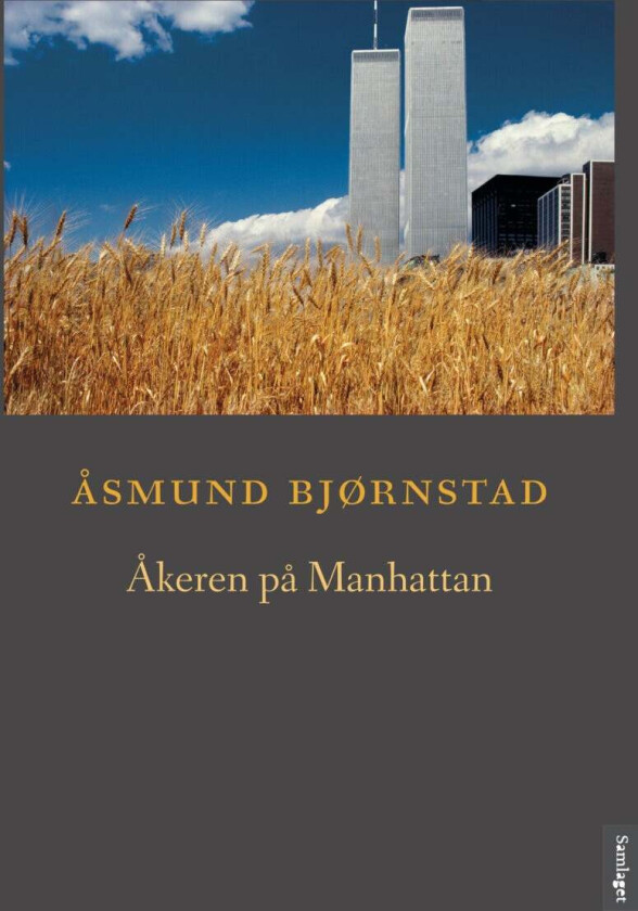 Åkeren på Manhattan av Åsmund Bjørnstad
