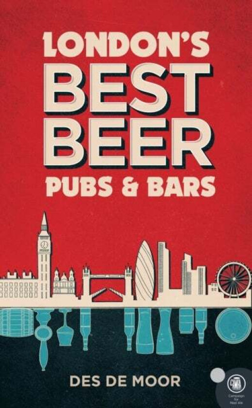 London's Best Beer Pubs and Bars av Des de Moor