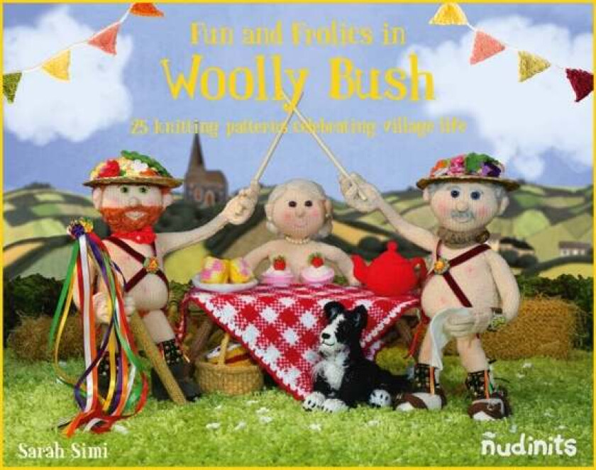 Nudinits: Fun and Frolics in Woolly Bush av Sarah Simi