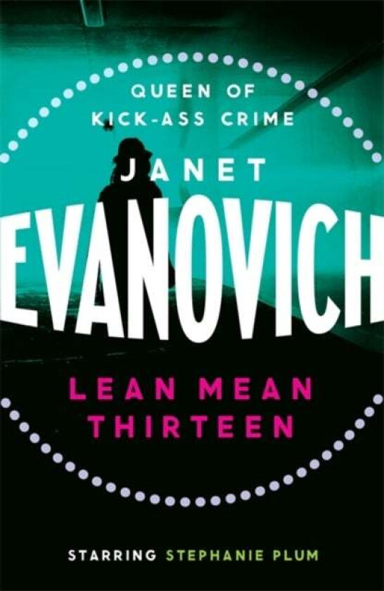 Lean Mean Thirteen av Janet Evanovich