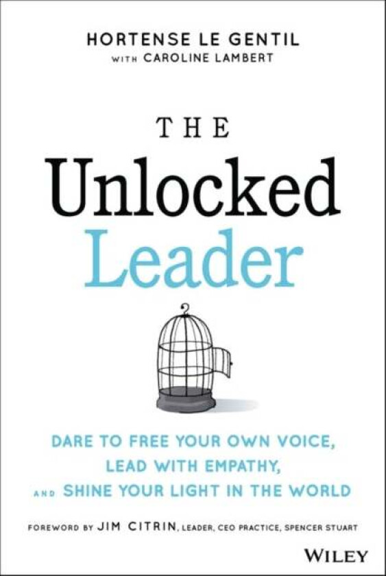 The Unlocked Leader av Hortense le Gentil