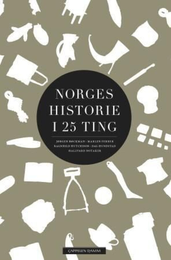 Norges historie i 25 ting av Jørgen Bøckman, Marlen Ferrer, Dag Hundstad, Ragnhild Hutchison, Hallvard Notaker