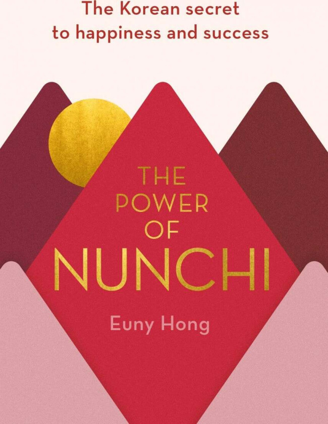 The Power of Nunchi av Euny Hong