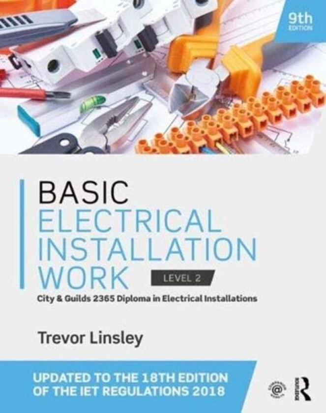 Basic Electrical Installation Work av Trevor Linsley