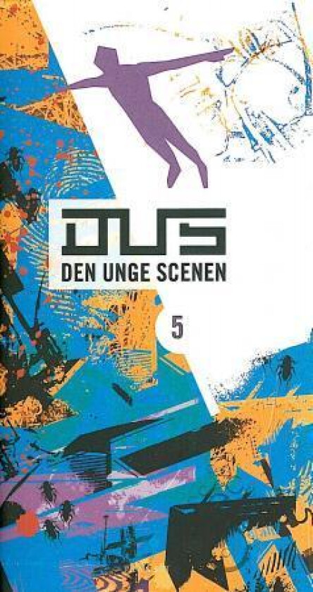 Dus av Kristin Auestad Danielsen, Emire & Lillebror, Gunnar Germundson, Agate Øksendal Kaupang, Toril Solvang, Bjørn Sortland, Lars Vik