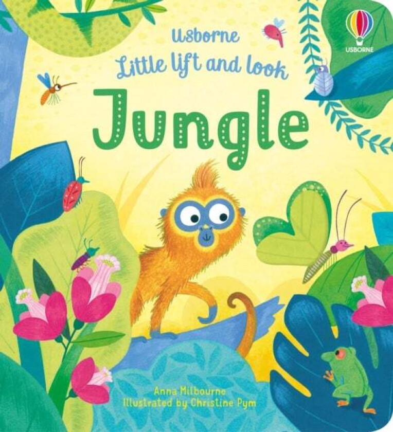 Little Lift and Look Jungle av Anna Milbourne