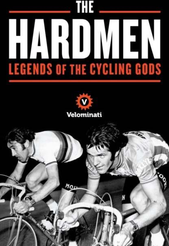 The Hardmen av The Velominati, Frank Strack, Brett Kennedy, John Andrews