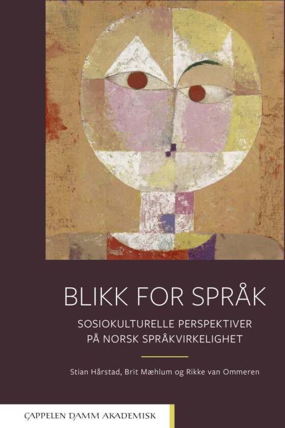 Blikk for språk av Stian Hårstad, Brit Mæhlum, Rikke van Ommeren