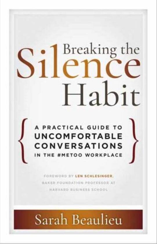 Breaking the Silence Habit av Sarah Beaulieu