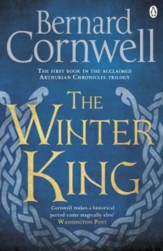 The Winter King av Bernard Cornwell
