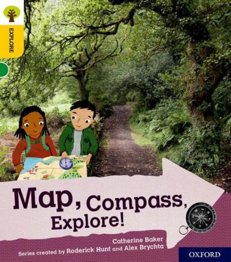 Oxford Reading Tree Explore with Biff, Chip and Kipper: Oxford Level 5: Map, Compass, Explore! av Catherine Baker